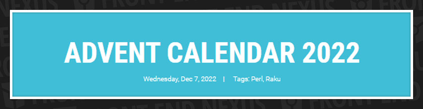 Perl & Raku Weekly Challenge Advent banner