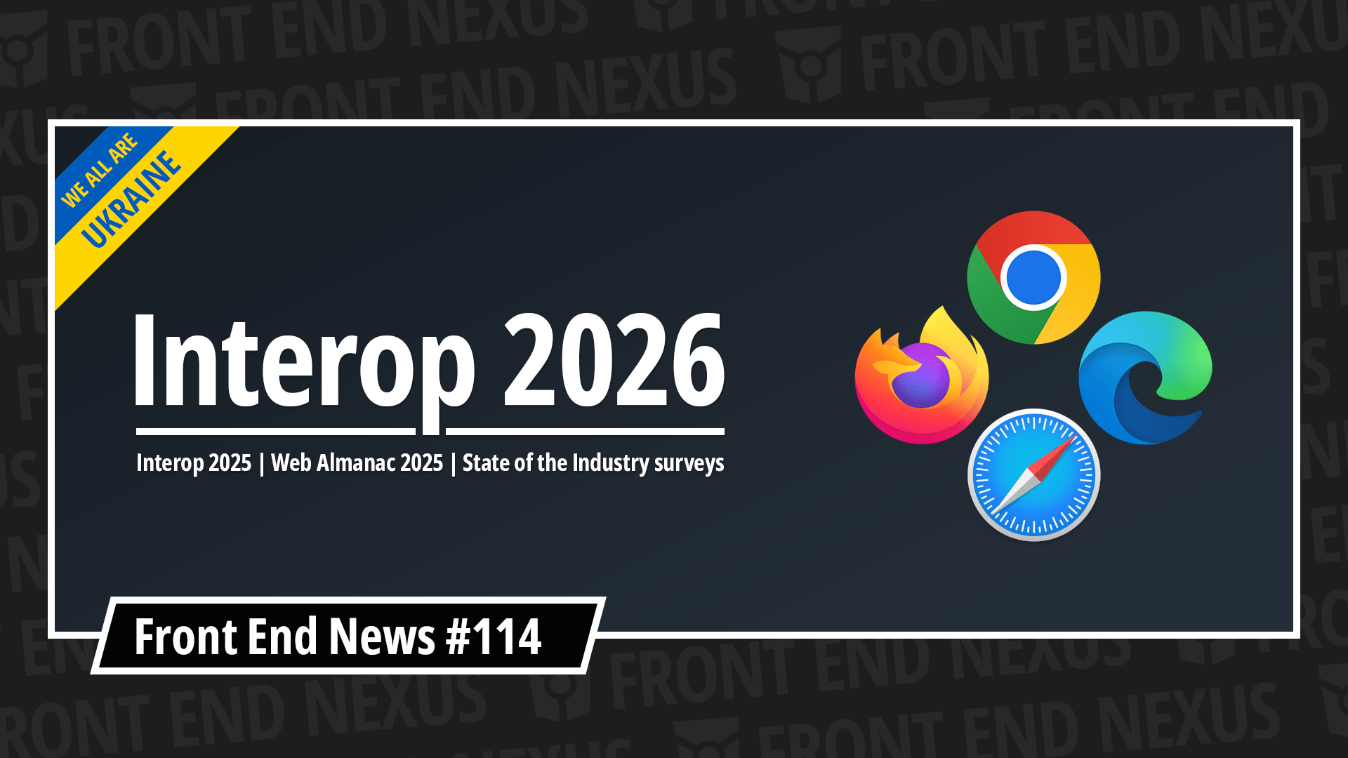 Announcing Interop 2026, Interop 2025 review, Web Almanac 2025, State of the Industry surveys, and more | Front End News #114