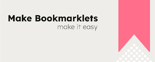 Cover for Make Bookmarklets